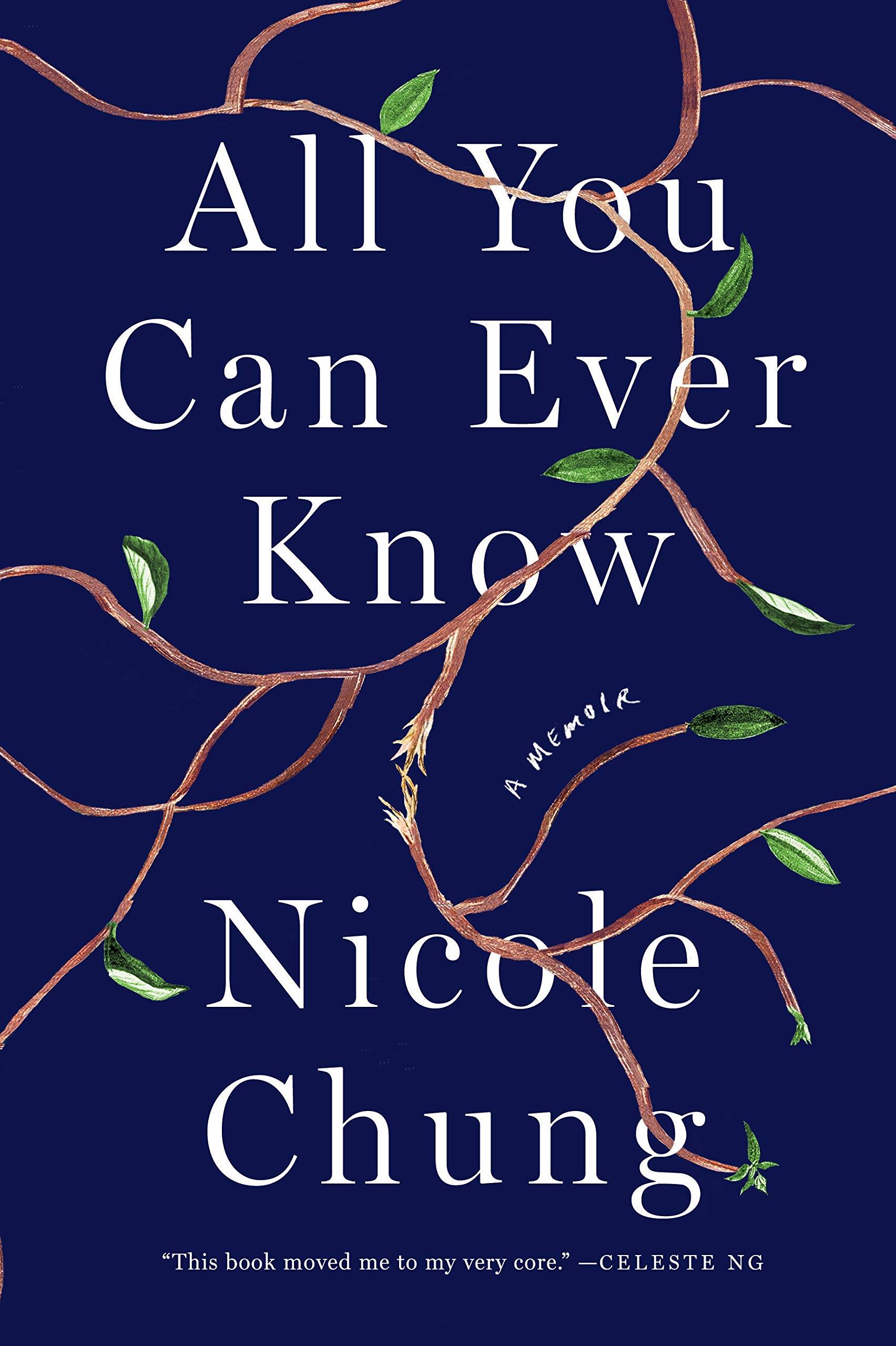 Blue "All You Can Ever Know" book cover featuring a leafy vine winding across the cover.
